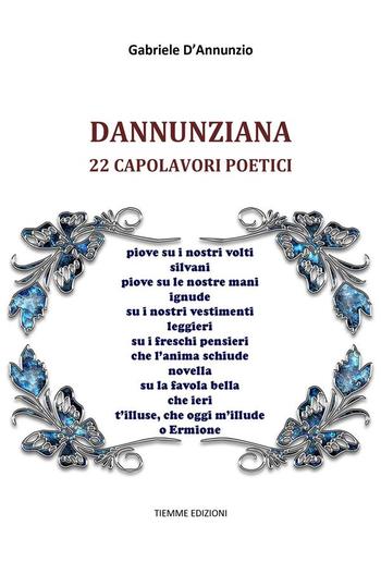 Dannunziana: 22 capolavori poetici PDF