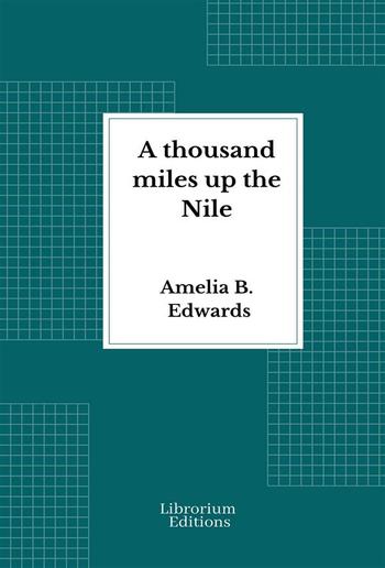 A thousand miles up the Nile PDF