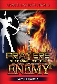 Prayers That Annihilate the Enemy Volume 1 PDF