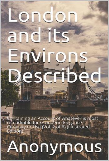 London and its Environs Described PDF