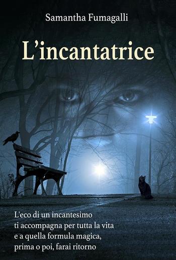 L'incantatrice PDF L'incantatrice PDF