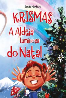 Krismas - A Aldeia Luminosa do Natal PDF