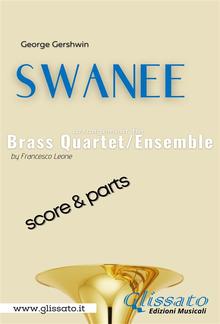 Swanee - Brass Quartet/Ensemble (score & parts) PDF