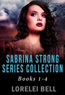 Sabrina Strong Series Collection - Books 1-4 PDF