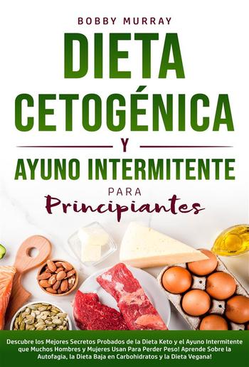 Dieta Cetogénica y Ayuno Intermitente Para Principiantes PDF