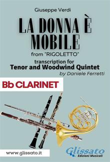 (Bb Clarinet) La donna è mobile - Tenor & Woodwind Quintet PDF