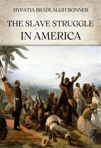 The slave struggle in America PDF