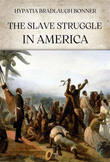 The slave struggle in America PDF