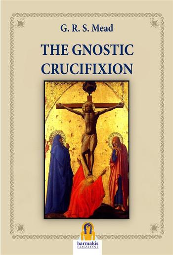 The Gnostic Crucifixion PDF