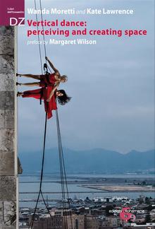 Vertical dance: perceiving and creating space PDF