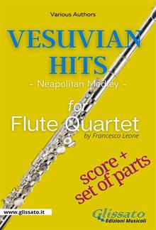 Vesuvian Hits Medley - Flute Quartet (score & parts) PDF