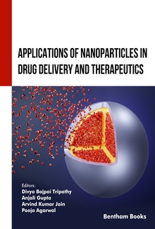 Applications of Nanoparticles in Drug Delivery and Therapeutics PDF