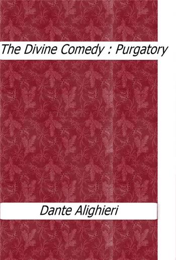 The Divine Comedy : Purgatory PDF