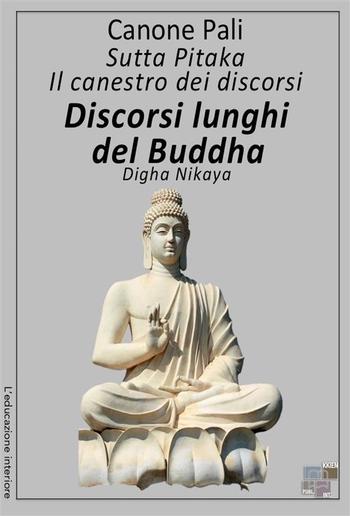 Canone Pali - Discorsi lunghi del Buddha PDF