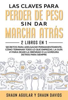 Las Claves Para Perder de Peso Sin Dar Marcha Atrás PDF