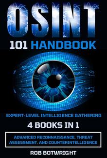 OSINT 101 Handbook: Expert-Level Intelligence Gathering PDF