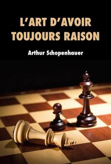 L’Art d’avoir toujours raison PDF