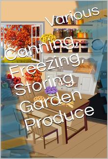 Canning, Freezing, Storing Garden Produce PDF