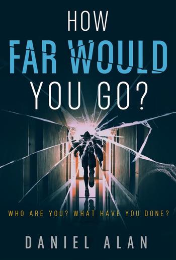 How Far Would You Go? PDF