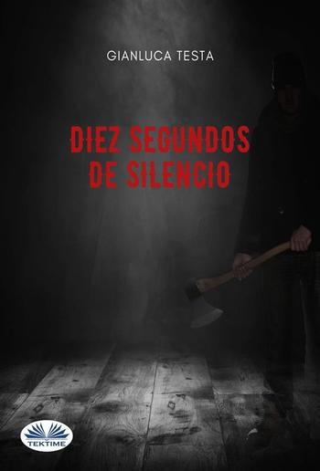 Diez Segundos De Silencio PDF