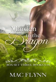 Maiden to the Dragon: Box Set Three: Books 8-10 PDF