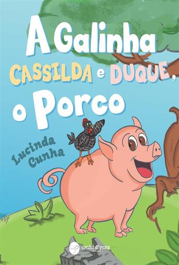 A Galinha Cassilda e Duque, o Porco PDF