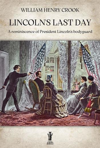 Lincoln’s Last Day PDF