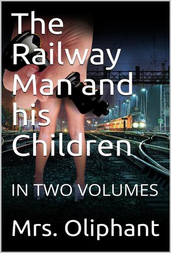 The Railway Man and his Children PDF
