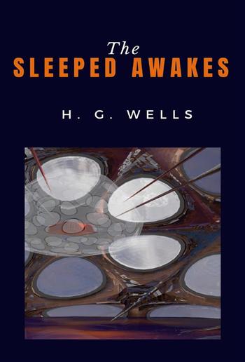 The Sleeper Awakes PDF