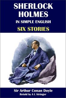 Sherlock Holmes in Simple English: Six Stories PDF