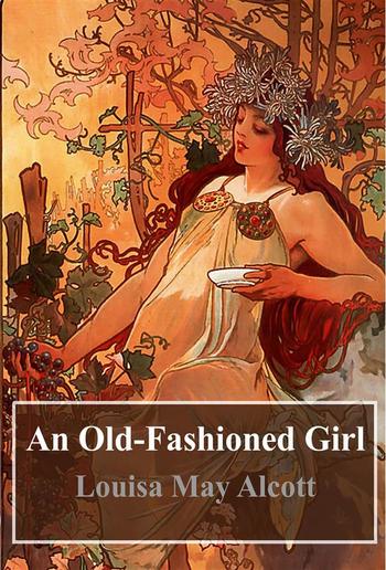 An Old-Fashioned Girl PDF