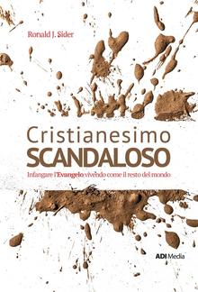 Cristianesimo Scandaloso PDF