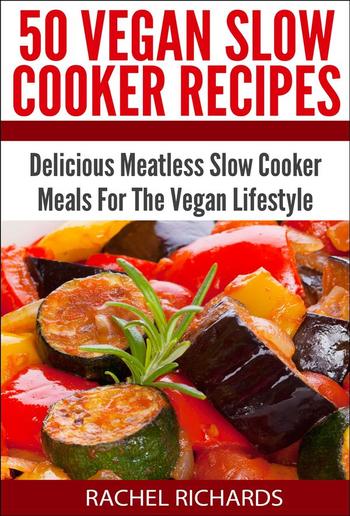 50 Vegan Slow Cooker Recipes PDF