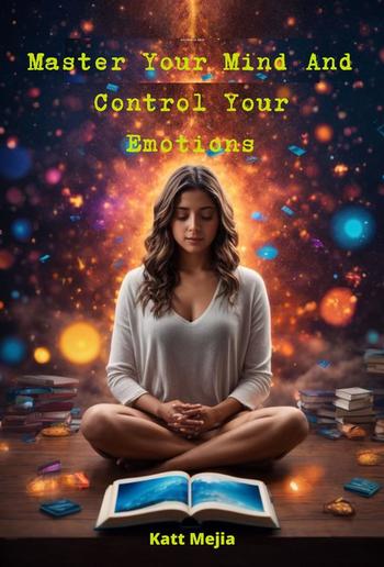 Master Your Mind And Control Your Emotions PDF