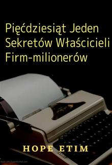 Pięćdziesiąt Jeden Sekretów Właścicieli Firm-milionerów PDF