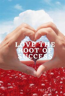 Love the Root of Success PDF