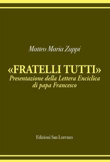 Matteo Maria Zuppi presentazione Fratelli Tutti PDF