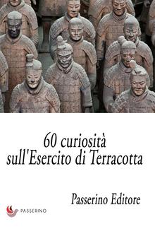 60 curiosità sull'Esercito di Terracotta PDF