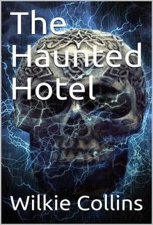 The Haunted Hotel: A Mystery of Modern Venice PDF