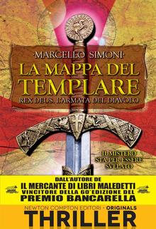 La mappa del Templare. Rex Deus. L'armata del diavolo PDF