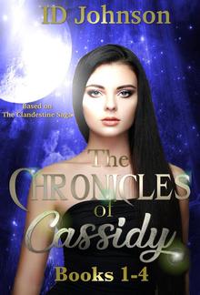 The Chronicles of Cassidy: Books 1-4 PDF