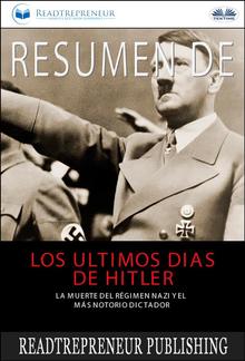 Resumen De Los Últimos Días De Hitler PDF