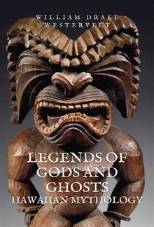 Legends of Gods and Ghosts PDF