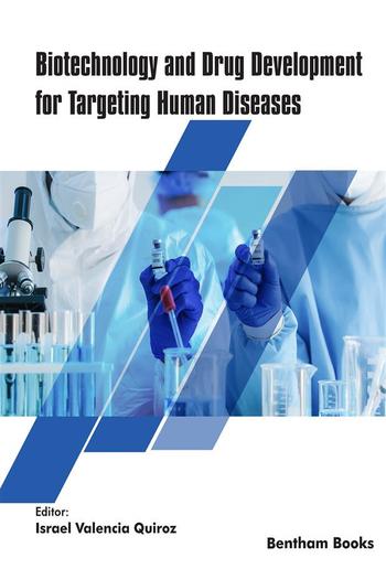 Biotechnology and Drug Development for Targeting Human Diseases PDF