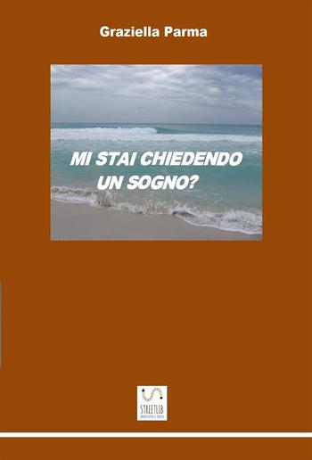 Mi stai chiedendo un sogno? PDF