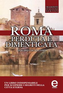 Roma perduta e dimenticata PDF