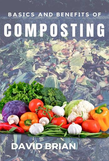 Basics and Benefits of Composting PDF