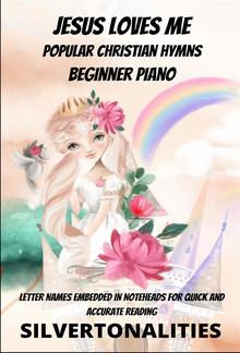 Jesus Loves Me Beginner Piano Collection Littlest Christians Series PDF