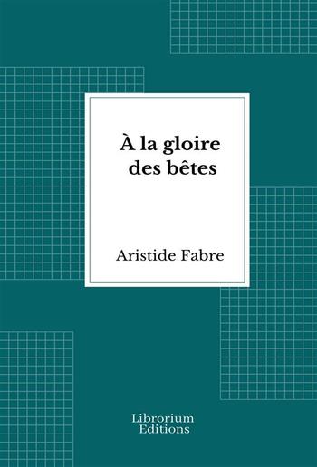 À la gloire des bêtes PDF