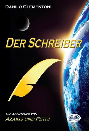 Der Schreiber - Die Abenteuer von Azakis und Petri PDF